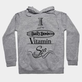 Daily dosis of vitamin sea Hoodie